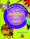 LO MAS ESPELUZNANTE DE LA COMIDA