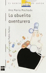 LA ABUELITA AVENTURERA(BV BLANCA NAC 28)