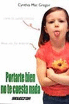 PORTARTE BIEN NO TE CUESTA NADA