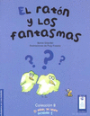 EL RATON Y LOS FANTASMAS