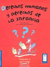 DERECHOS HUMANOS Y DERECHOS DE LA INFANCIA