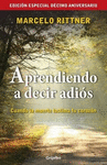 APRENDIENDO A DECIR ADIOS
