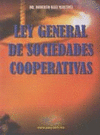 LEY GENERAL DE SOCIEDADES COOPERATIVAS COMENTADA
