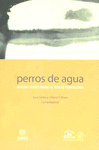 PERROS DE AGUA