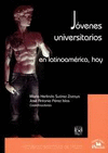 JOVENES UNIVERSITARIOS EN LATINOAMERICA HOY