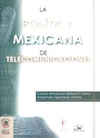 POLITICA MEXICANA DE TELECOMUNICACIONES LA