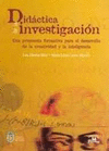 DIDACTICA DE INVESTIGACION UNA PROPUESTA FORMATIVA PARA EL DESARROLLO DE LA CREATIVIDAD Y LA INTELIG