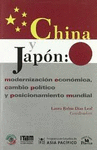 CHINA Y JAPON MODERNIZACION ECONOMICA CAMBIO POLITICO Y POSICIONAMIENTO MUNDIAL
