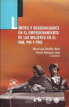 LIMITES Y DESIGUALDADES EN EL EMPODERAMIENTO DE LAS MUJERES EN EL PAN PRI Y PRD