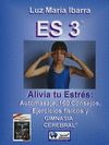 ES 3 ALIVIA TU ESTRES