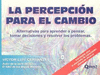 LA PERCEPCION PARA EL CAMBIO