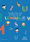 NUESTRO HIJO CON PROBLEMAS DE LENGUAJE