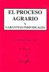 EL PROCESO AGRARIO Y GARANTIAS INDIVIDUALES