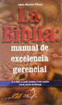 LA BIBLIA MANUAL DE EXCELENCIA GERENCIAL