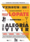 VERSUS 1: CONTRA LA ALEGRIA DE VIVIR