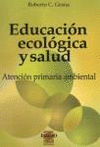 EDUCACION ECOLOGICA Y SALUD ATENCION PRIMARIA AMBIENTAL