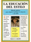 LA EDUCACION DEL ESTILO