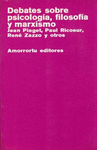 DEBATES SOBRE PSICOLOGIA, FILOSOFIA Y MARXISMO