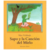 SAPO Y LA CANCION DEL MIRLO