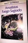 AMATISTAS FUEGO SAGRADO