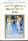 ANGELES A TRAVES DE LA BIBLIA, LOS