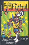 REYES DEL FUTBOL, LOS