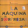 MAQUINA DE SORPRESAS, LA