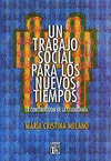 TRABAJO SOCIAL PARA LOS NUEVOS TIEMPOS