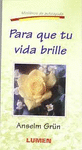 PARA QUE TU VIDA BRILLE