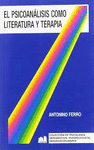 PSICOANALISIS COMO LITERATURA Y TERAPIA EL