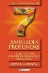 AMISTADES PROFUNDAS