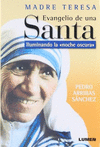 EVANGELIO DE UNA SANTA ILUMINANDO LA NOCHE OSCURA