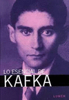 ESENCIAL DE KAFKA LO