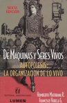 DE MAQUINAS Y SERES VIVOS