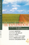 CAMINO HACIA EL ESPLANDOR EL