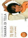 TU PELO (Y TU PIEL TAMBIEN)