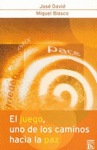 JUEGO UNO DE LOS CAMINOS HACIA LA PAZ EL