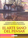 ARTE SANO DEL PENSAR EL