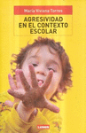 AGRESIVIDAD EN EL CONTEXTO ESCOLAR