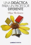 UNA DIDACTICA PARA UN PROFESOR DIFERENTE