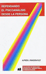 REPENSANDO EL PSICOANALISIS DESDE LA PERSONA