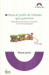 HACIA EL JARDIN DE INFANTES QUE QUEREMOS