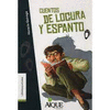 CUENTOS DE LOCURA Y ESPANTOS