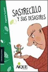 SASTRECILLO Y SUS DESASTRES