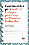 HERRAMIENTAS PARA REALIZAR TRABAJOS PRACTICOS EN CIENCIAS NATURALES
