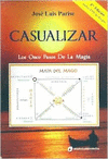 CASUALIZAR LOS ONCE PASOS DE LA MAGIA C Y DVD