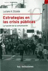 ESTRATEGIAS EN LAS CRISIS PUBLICAS LA FUNCION DE LA COMUNICACION