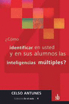 �COMO IDENTIFICAR EN USTED Y EN SUS ALUMNOS LAS INTELIGENCIS MULTIPLES?
