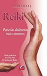 REIKI PARA LAS DOLENCIAS MAS COMUNES