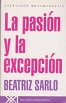 LA PASION Y LA EXCEPCION